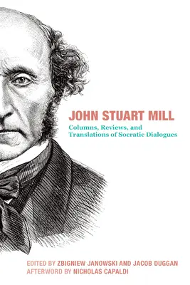John Stuart Mill: Dialógy Platóna: články, stĺpčeky, recenzie a preklady Platónových dialógov - John Stuart Mill: Articles, Columns, Reviews and Translations of Plato's Dialogues