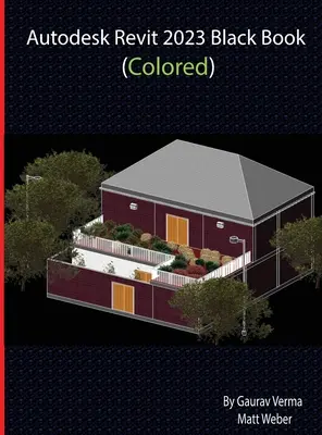Autodesk Revit 2023 Black Book (farebná) - Autodesk Revit 2023 Black Book (Colored)
