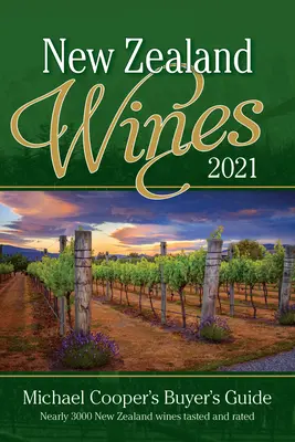 Novozélandské vína 2021: Michael Cooper's Buyer's Guide - New Zealand Wines 2021: Michael Cooper's Buyer's Guide