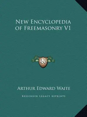 Nová encyklopédia slobodomurárstva V1 - New Encyclopedia of Freemasonry V1