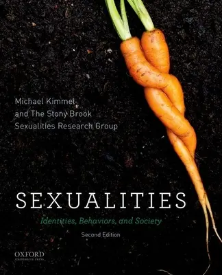 Sexualities: Identity, správanie a spoločnosť - Sexualities: Identities, Behaviors, and Society