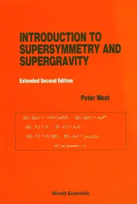 Úvod do supersymetrie a supergravitácie (revidované a rozšírené 2. vydanie) - Introduction to Supersymmetry and Supergravity (Revised and Extended 2nd Edition)