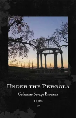 Pod pergolou: Básne - Under the Pergola: Poems