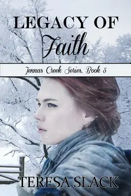Odkaz viery: Historický kresťanský román - Legacy of Faith: An Historic Christian Novel