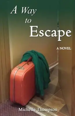Spôsob úniku - A Way To Escape