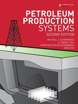 Ropné výrobné systémy - Petroleum Production Systems