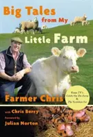Veľké príbehy z mojej malej farmy - Big Tales From My Little Farm