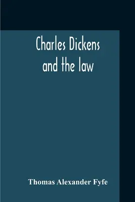 Charles Dickens a právo - Charles Dickens And The Law