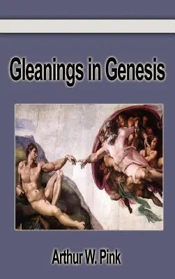 Zbery z knihy Genesis - Gleanings in Genesis
