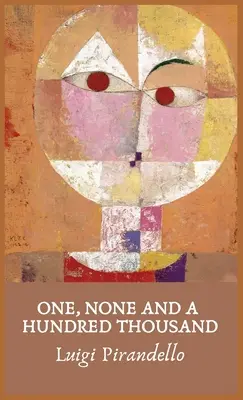 Jeden, nikto a stotisíc - One, None and a Hundred Thousand