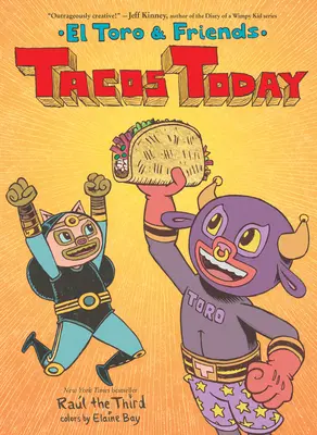 Tacos dnes: El Toro & Friends - Tacos Today: El Toro & Friends
