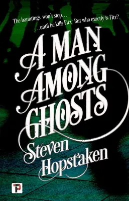 Človek medzi duchmi - A Man Among Ghosts