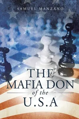 Mafiánsky don Spojených štátov amerických - The Mafia Don of the U.S.A