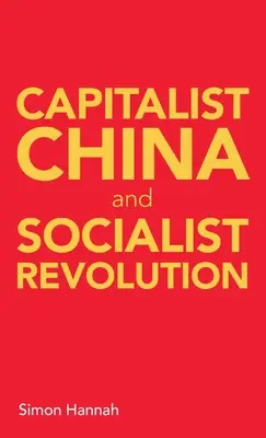 Kapitalistická Čína a socialistická revolúcia - Capitalist China and socialist revolution