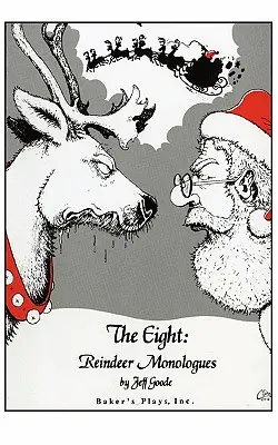 Osmička: Monológy o soboch - The Eight: Reindeer Monologues