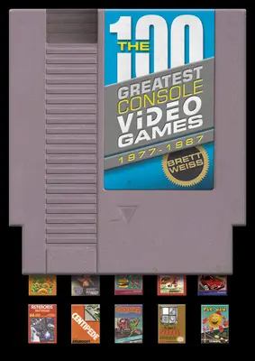 100 najlepších konzolových videohier: 1977-1987 - The 100 Greatest Console Video Games: 1977-1987