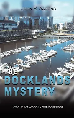 Záhada v Docklands - The Docklands Mystery