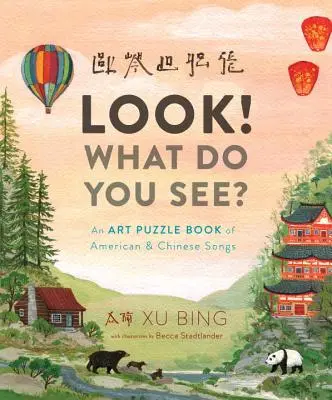 Pozrite sa! Čo vidíš? Umelecká skladačka amerických a čínskych piesní - Look! What Do You See?: An Art Puzzle Book of American and Chinese Songs