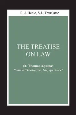 Traktát o práve: (Summa Theologiae, I-II; Qq. 90-97) - The Treatise on Law: (Summa Theologiae, I-II; Qq. 90-97)