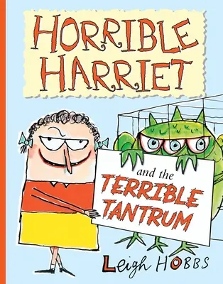 Príšerná Harriet a príšerný záchvat: 4. diel - Horrible Harriet and the Terrible Tantrum: Volume 4