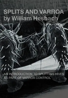 Rozštiepenie a Varroa - Splits and Varroa