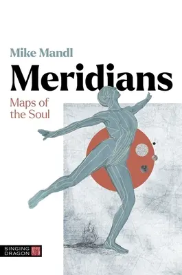 Meridiány: Meridiány: mapy duše - Meridians: Maps of the Soul