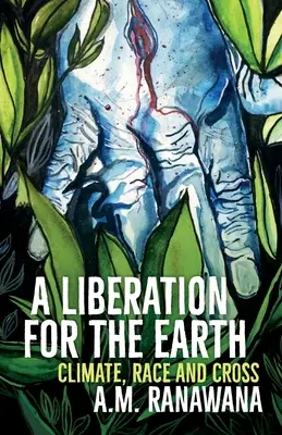 Oslobodenie pre Zem: Klíma, rasa a kríž - A Liberation for the Earth: Climate, Race and Cross