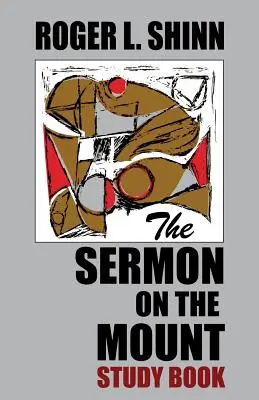 Kázeň na vrchu Študijná kniha - The Sermon on the Mount Study Book