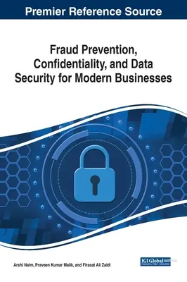Prevencia podvodov, dôvernosť a bezpečnosť údajov pre moderné podniky - Fraud Prevention, Confidentiality, and Data Security for Modern Businesses