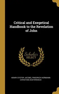 Kritická a exegetická príručka k Zjaveniu Jána - Critical and Exegetical Handbook to the Revelation of John