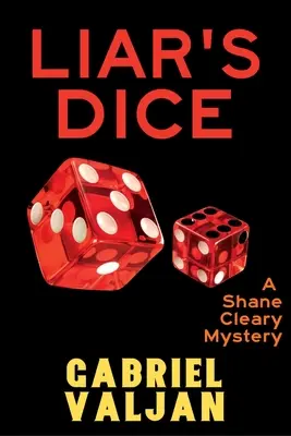 Klamné kocky: Záhada Shanea Clearyho - Liar's Dice: A Shane Cleary Mystery