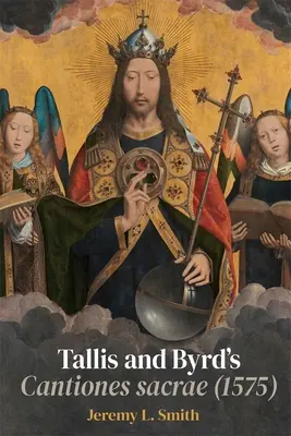Tallisove a Byrdove Cantiones Sacrae (1575): A Sacred Argument (Posvätný argument) - Tallis and Byrd's Cantiones Sacrae (1575): A Sacred Argument