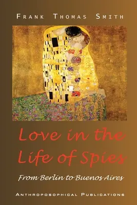 Láska v živote špiónov - Love in the Life of Spies