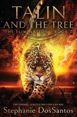 Talin a strom: Eliminácia - kniha 2 - Talin and the Tree: The Elimination - Book 2