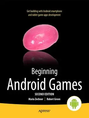 Začiatky hier pre Android - Beginning Android Games