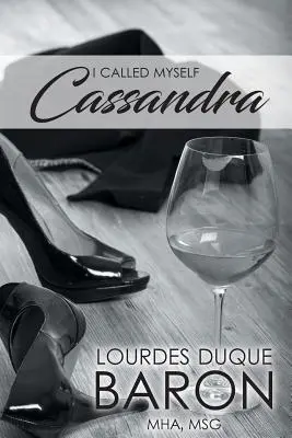 Volala som sa Kasandra - I Called Myself Cassandra