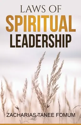 Zákony duchovného vedenia - Laws of Spiritual Leadership