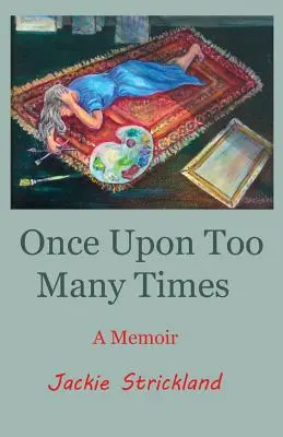 Raz za čas: A Memoir - Once Upon Too Many Times: A Memoir