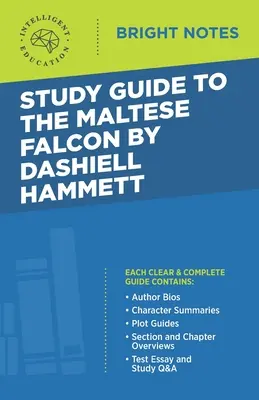 Študijná príručka k Maltézskemu sokovi od Dashiella Hammetta - Study Guide to The Maltese Falcon by Dashiell Hammett
