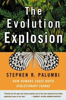 Evolučná explózia: Ako ľudia spôsobujú rýchle evolučné zmeny - The Evolution Explosion: How Humans Cause Rapid Evolutionary Change