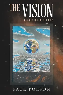 Vízia: Maliarsky odkaz - The Vision: A Painter's Legacy