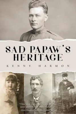 Dedičstvo smutného otca - Sad Papaw's Heritage