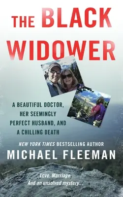 Čierny vdovec: Krásna lekárka, jej zdanlivo dokonalý manžel a mrazivá smrť - The Black Widower: A Beautiful Doctor, Her Seemingly Perfect Husband and a Chilling Death