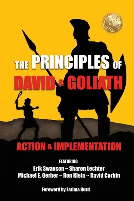 Princípy Dávida a Goliáša 3. diel: Akcia a realizácia - The Principles of David and Goliath Volume 3: Action & Implementation
