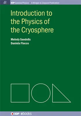 Úvod do fyziky kryosféry - Introduction to the Physics of the Cryosphere