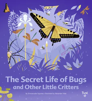 Tajný život chrobákov - The Secret Life of Bugs