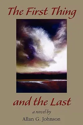 Prvá a posledná vec - The First Thing and the Last