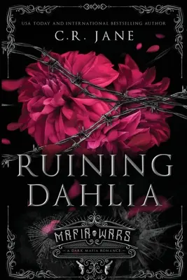 Zničenie Dahlie - Ruining Dahlia