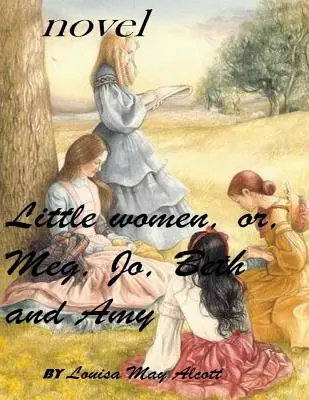 Malé ženy (1868) román (pôvodná verzia) - Little women (1868) novel (Original Version)