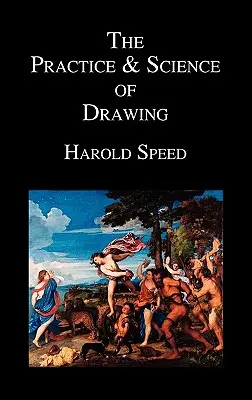 Prax a náuka o kreslení - The Practice and Science of Drawing